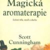 Magická aromaterapie - Léčení těla, mysli a ducha - Image 2