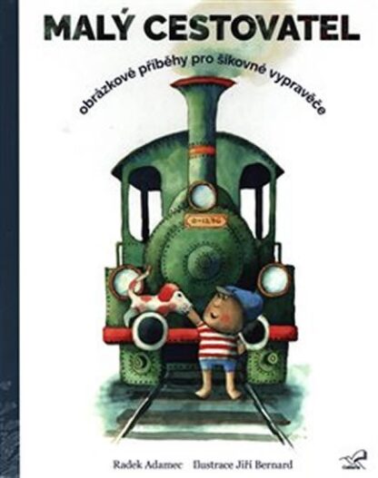 Malý cestovatel - Obrázkové příběhy pro šikovné vypravěče