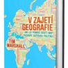 V zajetí geografie - Jak lze pomocí deseti map pochopit světovou politiku - Image 2