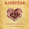 Ájurvéda - Kompletní průvodce teorií a praxí - Image 2