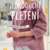 Jednoduché pletení - Vlastnoručně upletené trendy modely - Image 2
