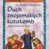 Duch znojemských katakomb - Hříšní lidé Království českého - Image 2
