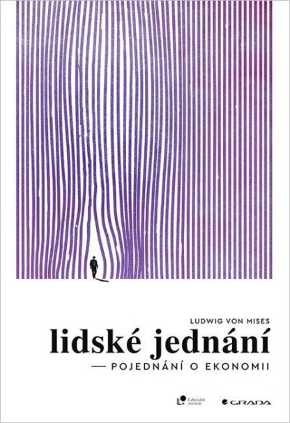 Lidské jednání - Pojednání o ekonomii