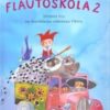 Flautoškola 2 - Učebnice hry na sopránovou zobcovou flétnu - Image 2