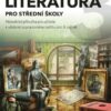Nová literatura pro 3.ročník SŠ - metodická příručka - Image 2