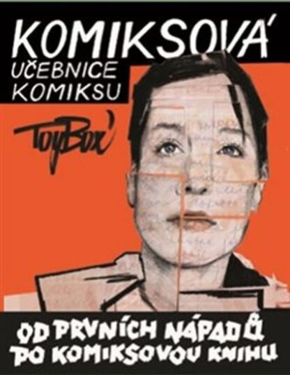 Komiksová učebnice komiksu - Od prvních nápadů po komiksovou knihu