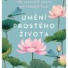 Umění prostého života - 100 zenových aktivit pro klidnější život - Image 2