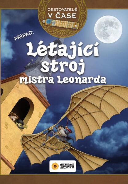 Cestovatelé v čase - Létající stroj mistra Leonarda