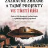 Zázračné zbraně a tajné projekty ve Třetí řiši - Image 2
