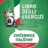 Libro degli esercizi - Cvičebnice italštiny pro mírně a středně pokročilé - Image 2