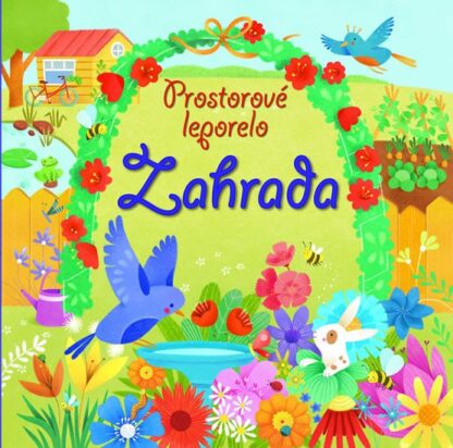 Zahrada - Prostorové leporelo