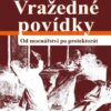 Vražedné povídky od mocnářství po protektorát - Image 2