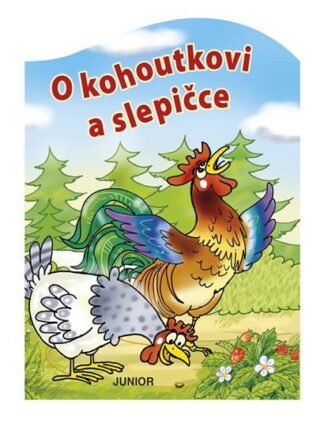 O kohoutkovi a slepičce - leporelo