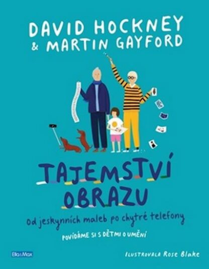 Tajemství obrazu - Od jeskynních maleb po chytré telefony