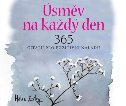 Úsměv na každý den - 365 citátů pro pozitivní náladu