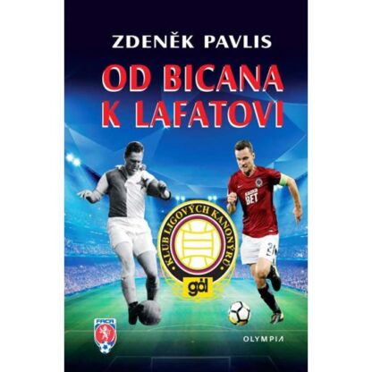 Od Bicana k Lafatovi - Klub ligových kanonýrů