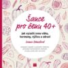 Šance pro ženu 40+ - Jak vyladit svou váhu, hormony, výživu a zdraví - Image 2