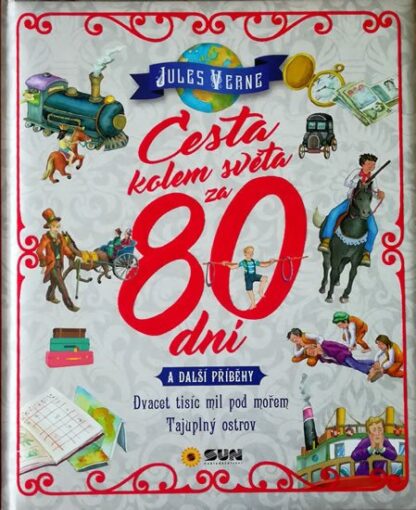 Cesta kolem světa za 80 dní a další příběhy - Dvacet tisíc mil pod mořem, Tajuplný ostrov