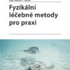 Fyzikální léčebné metody pro praxi - Image 2