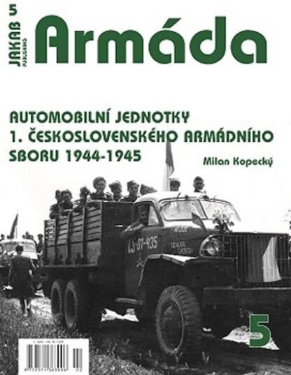 Armáda 5 Automobilní jednotky 1. československého armádního sboru 1944-1945