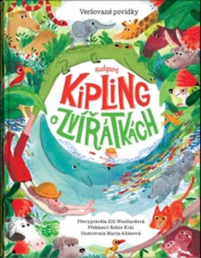 Rudyard Kipling o zvířátkách - Veršované povídky