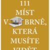 111 míst v Brně, která musíte vidět - Image 2