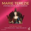 Marie Terezie - Symfonie života velké císařovny - CDmp3 (Čte Hana Maciuchová a Otakar Brousek ml.) - Image 2