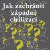 Jak zachránit západní civilizaci - Image 2