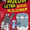 Holubí letka bojuje se zločinem - Image 2
