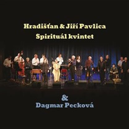 Hradišťan & Jiří Pavlica, Spirituál kvintet & D. Pecková - 2 CD