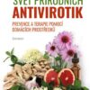 Svět přírodních antivirotik - Prevence a terapie pomocí domácích prostředků - Image 2