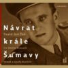 Návrat Krále Šumavy: Román o Josefu Hasilovi - CDmp3 (Čte Ondřej Brousek) - Image 2