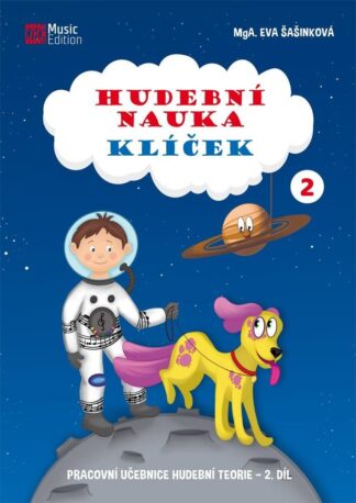 Hudební nauka Klíček 2 - Pracovní učebnice hudební teorie 2. díl