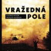 Vražedná pole - Image 2