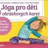 Jóga pro děti - 30 obrázkových karet s cviky a říkankami pro malé jogíny - Image 2