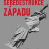Sebedestrukce Západu - Image 2