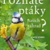 Poznáte ptáky našich zahrad? - Pozorujte a určujte celkem 100 druhů ptáků - Image 2