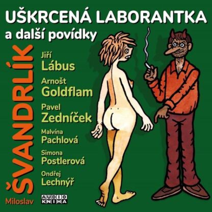 Uškrcená laborantka a další povídky - CDmp3