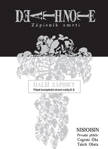 Death Note - Zápisník smrti 13: Další zápisky - Případ losangeleské sériové vraždy B. B.