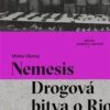 Nemesis - Drogová bitva o Rio - Image 2