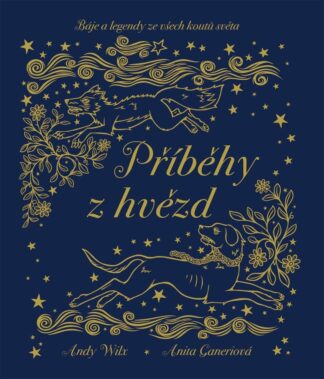 Příběhy z hvězd - Báje a legendy ze všech koutů světa