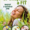 Spokojeně a fit - Radost z každého dne - Image 2