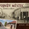 Vojnův Městec včera a dnes - Image 2