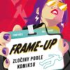 Frame-Up: Zločiny podle komiksu - Image 2