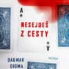 Nesejdeš z cesty - Image 2