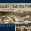 Náměšť nad Oslavou včera a dnes - Image 2
