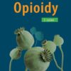 Opioidy - 2. přepracované a doplněné vydání - Image 2