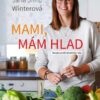 Mami, mám hlad - Recepty pro děti do jednoho roku - Image 2