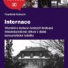 Internace - Věznění a izolace českých biskupů římskokatolické církve v době komunistické totality - Image 2