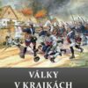 Války v krajkách - Bitvy a osudy válečníků VII. 1709-1748 - Image 2
